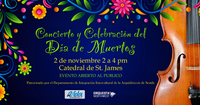 Concierto y Celebración del Día de Muertos