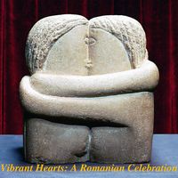 North Corner Chamber Orchestra - Vibrant Hearts: A Romanian Celebration