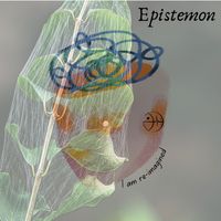 I am Reimagined by Epistemon