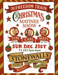 The Freedom Train Christmas Matinee Show!