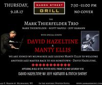Mark Thierfelder Trio w/MANTY ELLIS & DAVID HAZELTINE