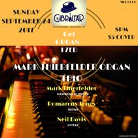 MARK THIERFELDER ORGAN TRIO w/Neil Davis & Romarcus Jones