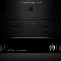 2 Corinthians 10:5 - Phil Dozier ft. Mars Naadwomo by Phil Dozier ft. Mars Naadwomo