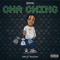 Cha Ching (Prod. By TrackPros) by Superb