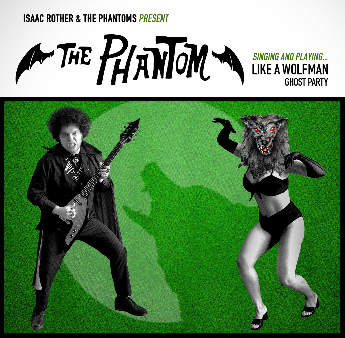 Like A Wolfman / Ghost Party 7" Single - The Phantom A.D. & The Phantoms