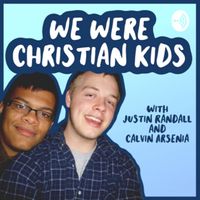 We Were Christian Kids LIVE!