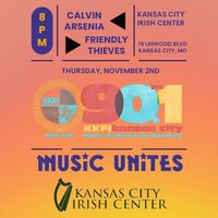 Music Unites - a Benefit for KKFI with Calvin Arsenia and Friendly Thieves 