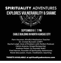 Spirituality Adventures Explores Vulnerability and Shame