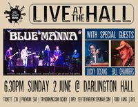 Bill Chambers & Lucky Oceans supporting Blue Manna with Dave Hole