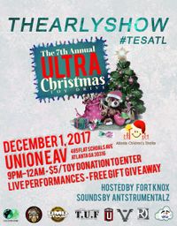 7TH ANNUAL ULTRA CHRISTMAS TOY DRIVE