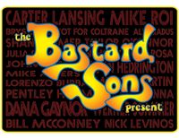 Bastard Sons Present: