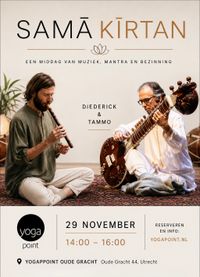 Samā Kīrtan met Diederick en Tammo