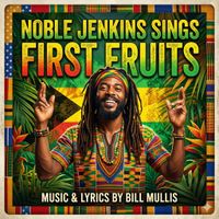 First Fruits Jamaica by Noble Jenkins
