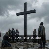 Don't You Remember Spain by Teo Elias Lopez