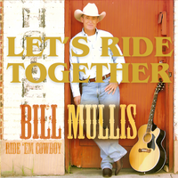 Ride 'Em Cowboy  by Bill Mullis