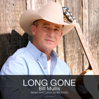 Long Gone by Bill Mullis
