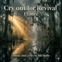 Cry out for Revival France by Marceau Martin