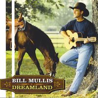 Dreamland by Bill Mullis