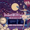 Ice Cream In November - CD