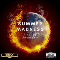 Summer Madness Prod By Khruangbin by Bfam
