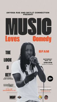 Anyssa Rae & Skylit Connection present Music Loves Comedy