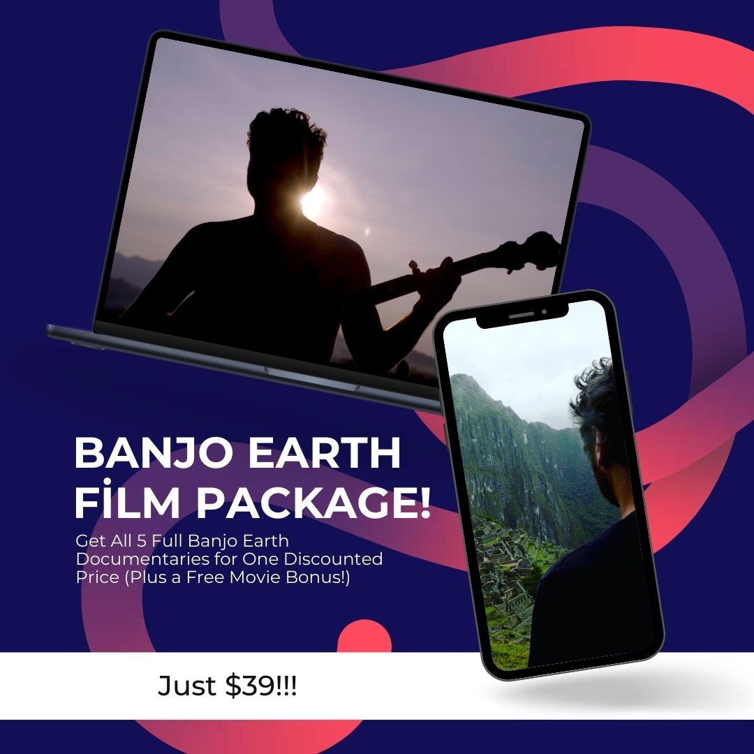ULTIMATE BANJO EARTH FILM PACKAGE