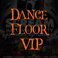 Scream - The Halloween Party! Dance Floor VIP