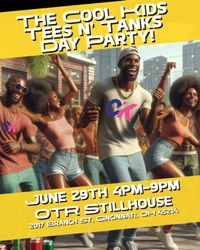The Cool Kids Tees and Tanks Day Party!