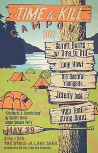 Time To Kill Campout 2022
