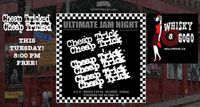 Cheap Tricked at ULTIMATE JAM NIGHT