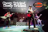 CHEAP TRICKED at The Slidebar