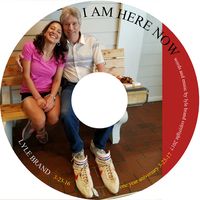 I Am Here Now by Lyle Brand
