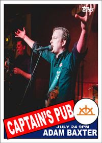 SOLD OUT - Adam Baxter at the Captain's Pub