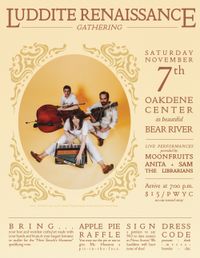 Luddite Renaissance Gathering | Oakdene Community Centre