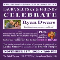 Slutsky & Friends Celebrate Ryan Dwars, beating pancreatic cancer