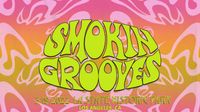 SMOKIN' GROOVES FESTIVAL
