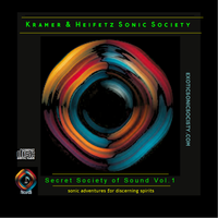 SECRET SOCIETY OF SOUND V.1  by Kramer & Heifetz SONIC SOCIETY