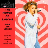 THE POWER OF L-O-V-E single by LORI NEBO Feat Solomon A.