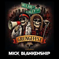 Grungefest feat. Mick Blankenship