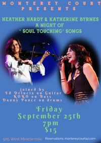 Heather "Lil' Mama" Hardy and Katherine Byrnes a night of Gospel and Soul Touching Music