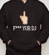 F YUR DJ HOODIE MEN