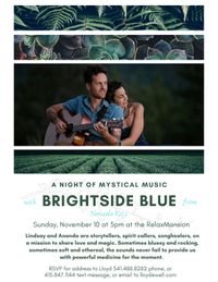 BrightSide Blue at the RelaxMansion!