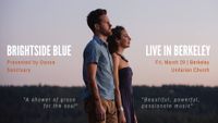 BrightSide Blue in Concert - Berkeley