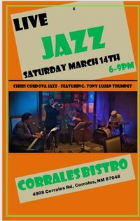 The Corrales Bistro Presents The Chris Cordova Latin Jazz Trio featuring Tony Lujan