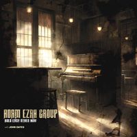 Hold Each Other Now by Adam Ezra Group with John Oates