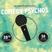 Comedy Psychos