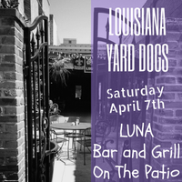Louisiana Yard Dogs