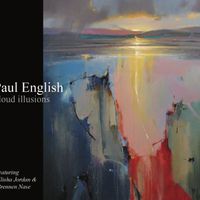 Cloud Illusions   by Paul English (2017)