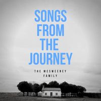 Songs From The Journey by The McSweeney Family