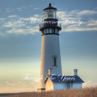 Through The Years by The McSweeney Family